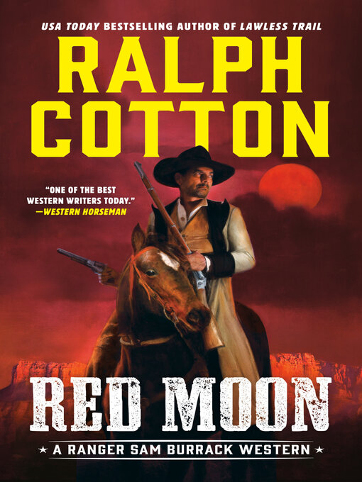 Title details for Red Moon by Ralph Cotton - Available